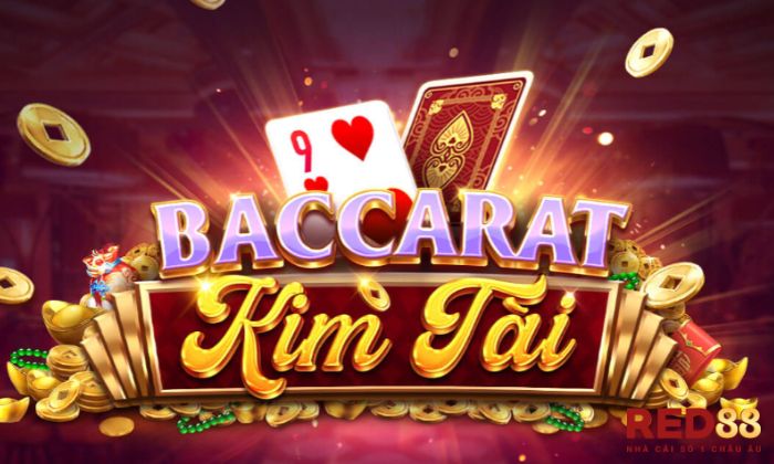 Baccarat Kim Tài Red88 là sự hòa quyện giữa may rủi và chiến thuật