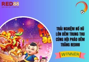 Hội pháo đêm trăng Red88