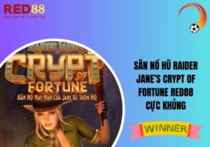 Raider Jane’s Crypt of Fortune Red88